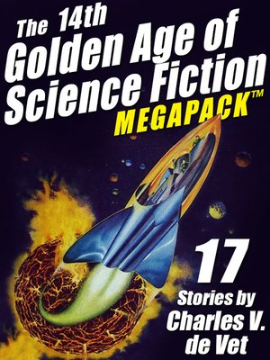 The 14th Golden Age of Science Fiction Megapack - ebook